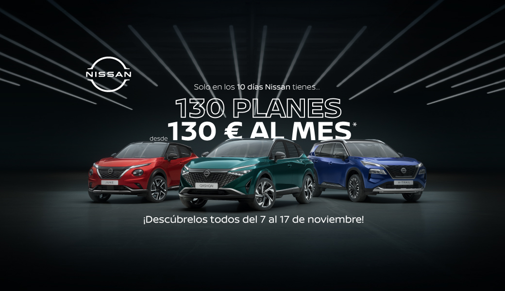 NISSAN | 10 días Nissan del 7 al 17 de noviembre