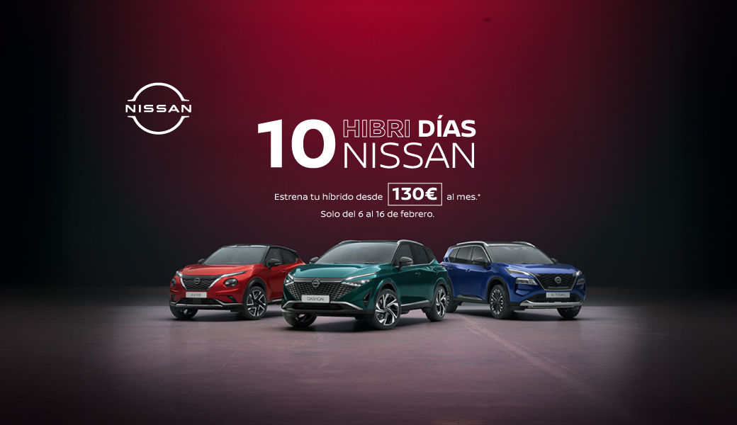 NISSAN | ¡Llegan los 10 HBRI-DÍAS NISSAN hasta el 16 de febrero!