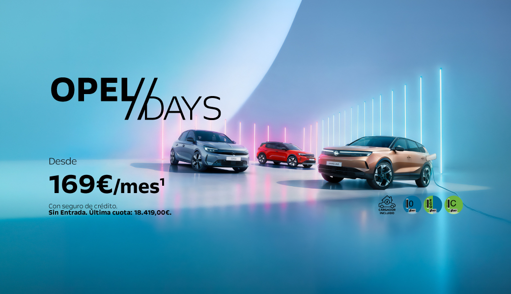 OPEL Days | Ofertas Exclusivas por Tiempo Limitado