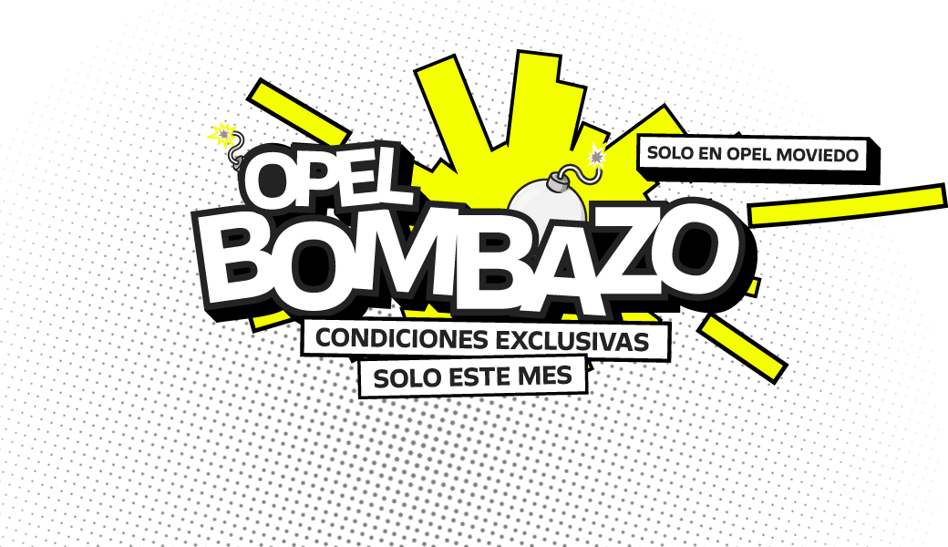 OPEL Bombazo | ¡Precios irrepetibles por tiempo limitado!